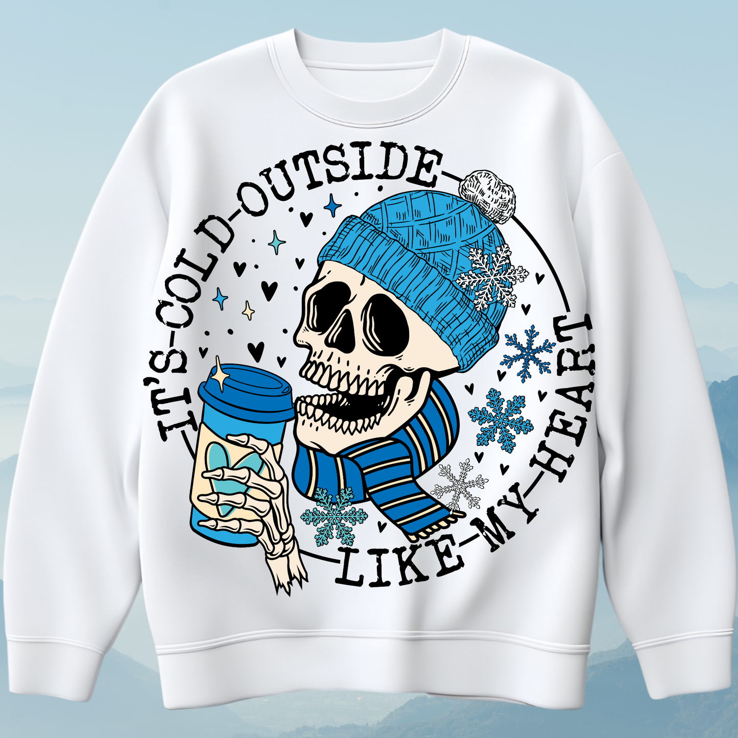 Cold outside Like My heart DTF Transfer