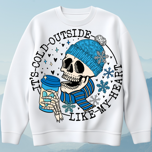 Cold outside Like My heart DTF Transfer