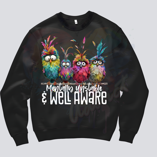 Mentally Unstable  DTF Transfer (white)