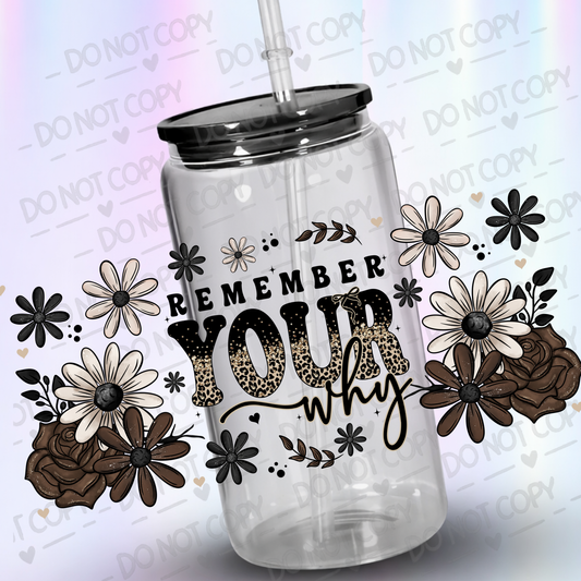 remember your why 16 oz UV DTF Wrap