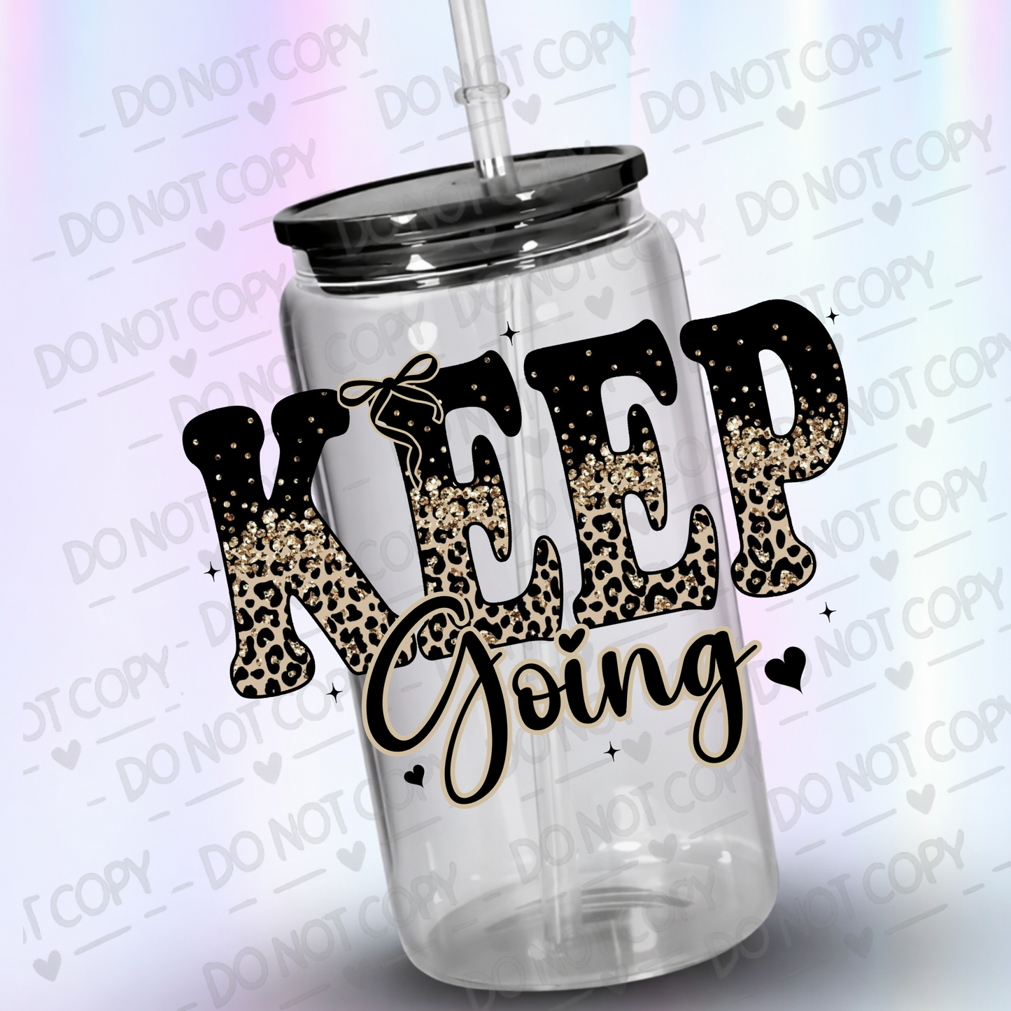 Keep Going UV DTF DECAL