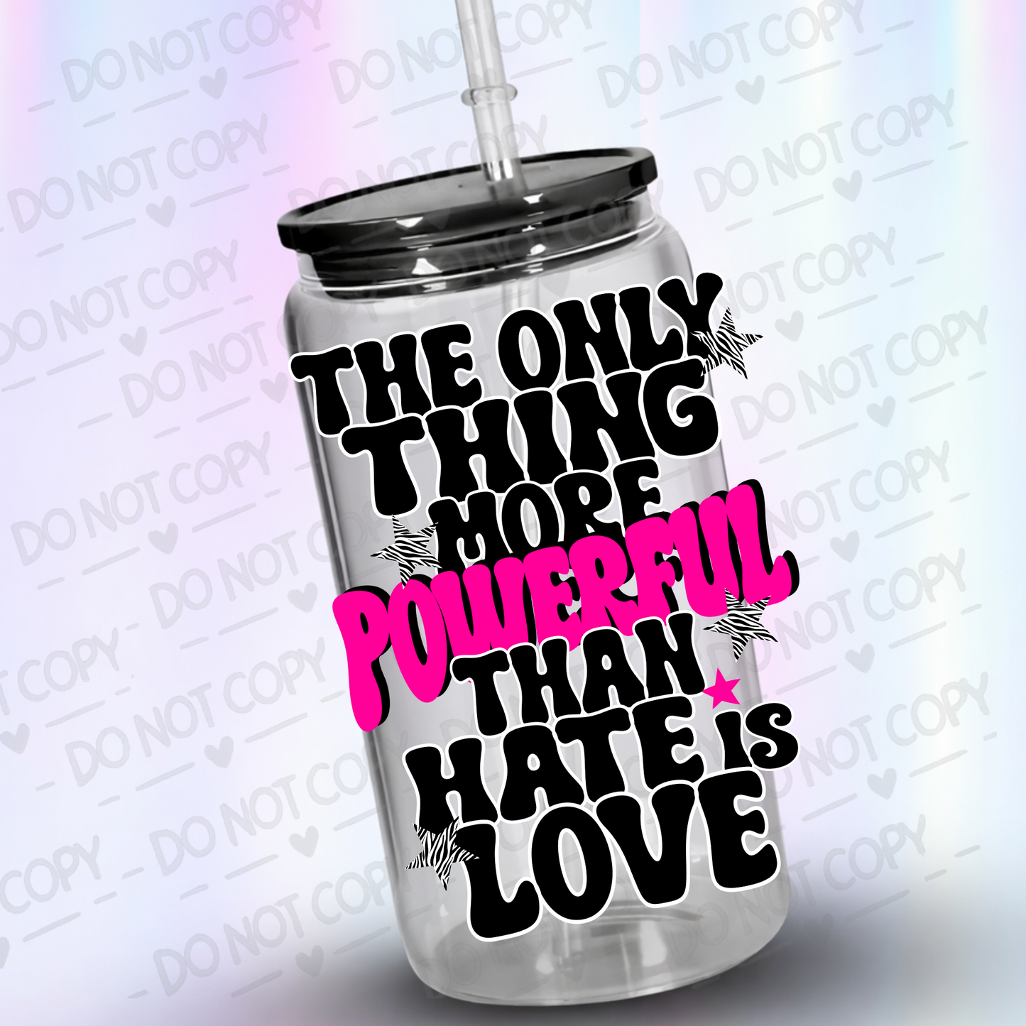 The_Only_Thing_More_Powerful UV DTF Decal