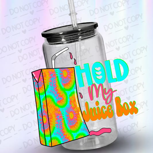 Hold_My_Juice_Box_Tie_Dye UV DTF Decal