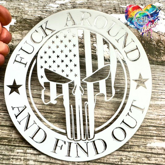 F around and Fine out (Version 2 in white) UV DTF Decal 4 x 4 inches