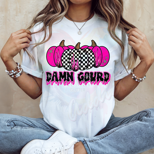 Damn Gourd Ready to Press DTF Transfer (Fabrics only)