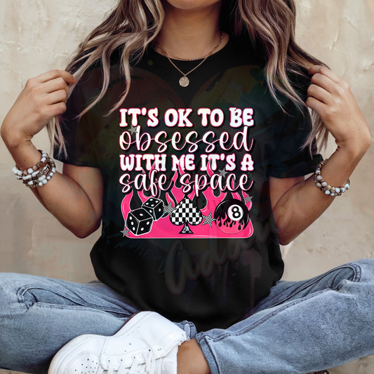 Its ok to be obsessed Ready to Press DTF Transfer (Fabrics only)
