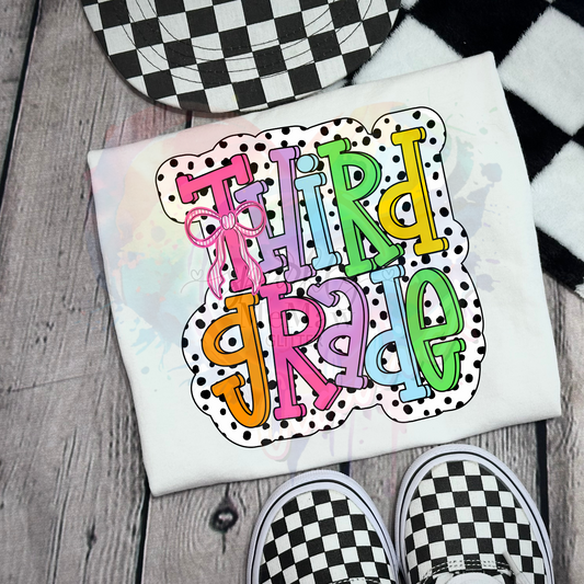 Third Grade  dots Ready to Press DTF Transfer (Fabrics only)