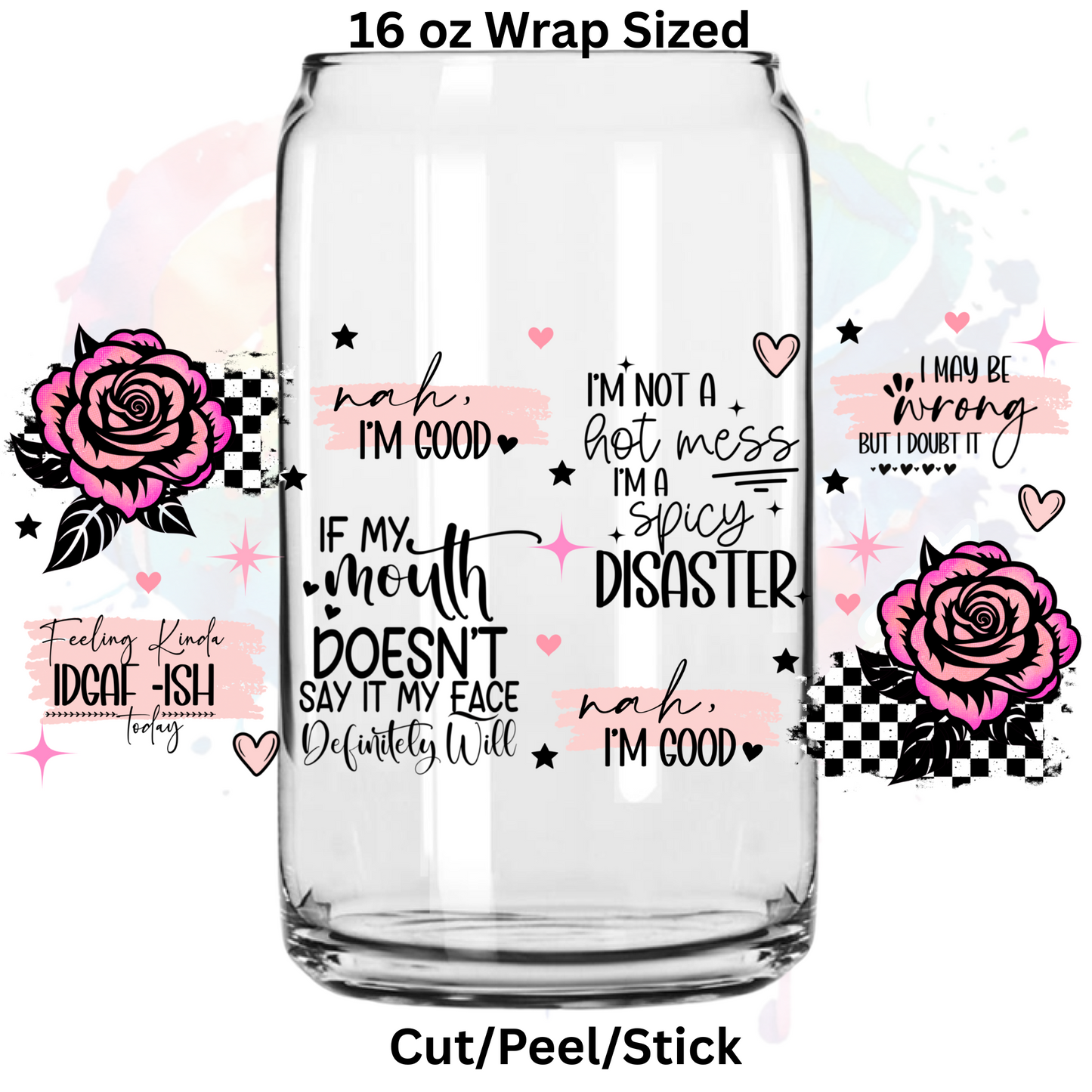 Spicy Disaster  UV  DTF 16 Oz wrap