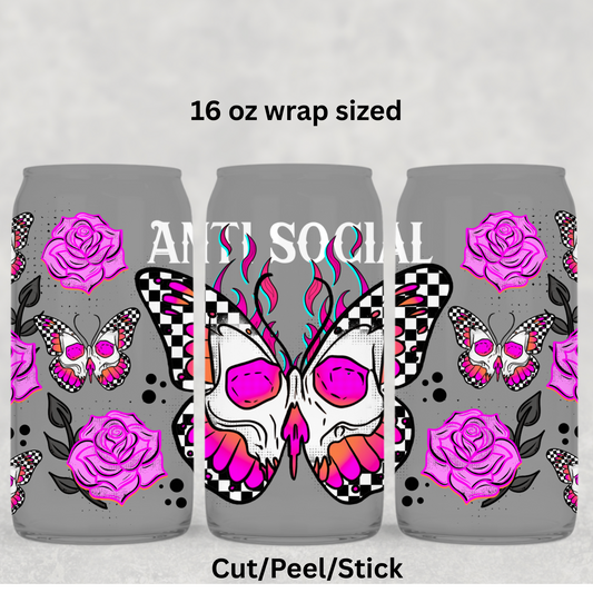 Anti Social 306 UV  DTF 16 Oz wrap