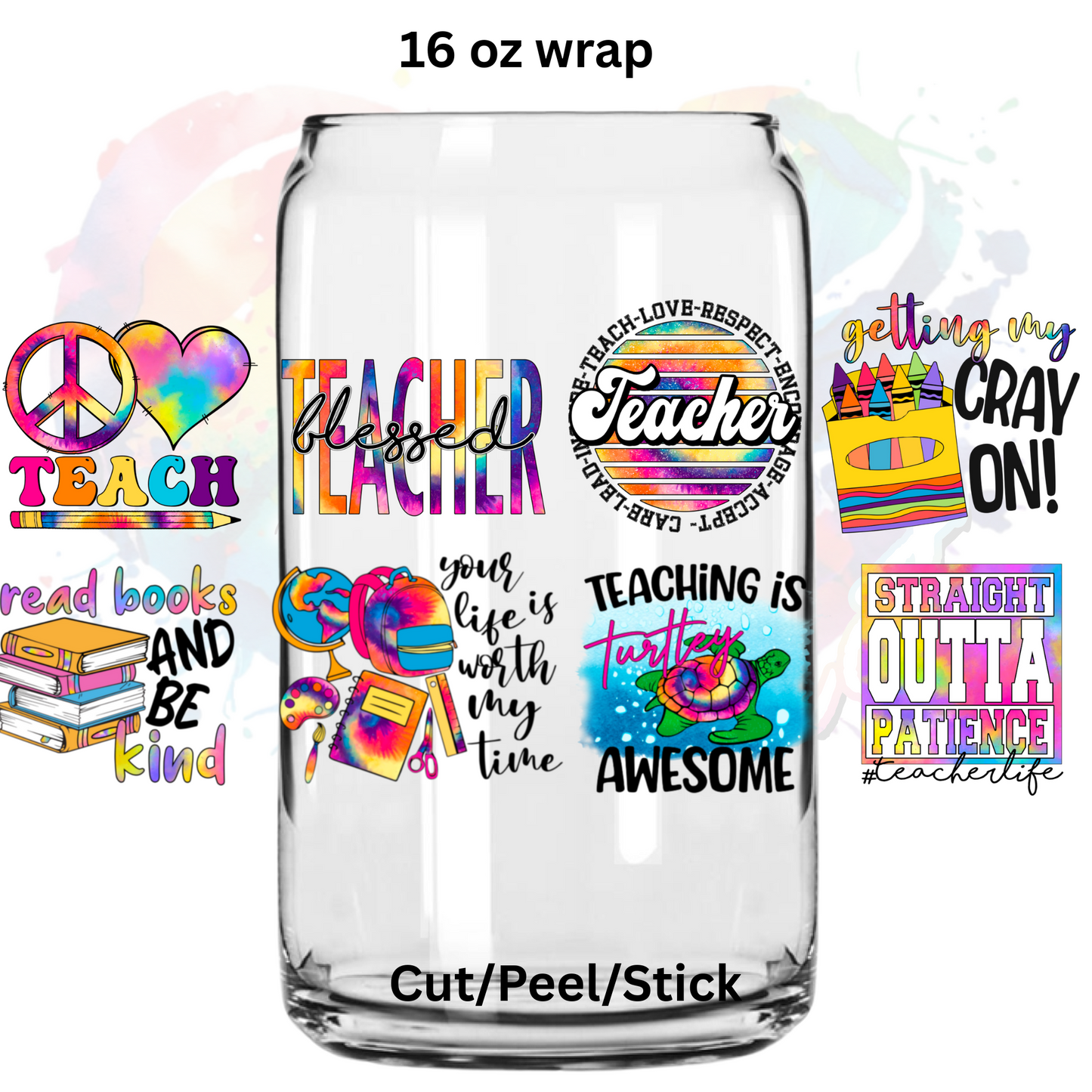 Tye Dye teacher UV  DTF 16 Oz wrap