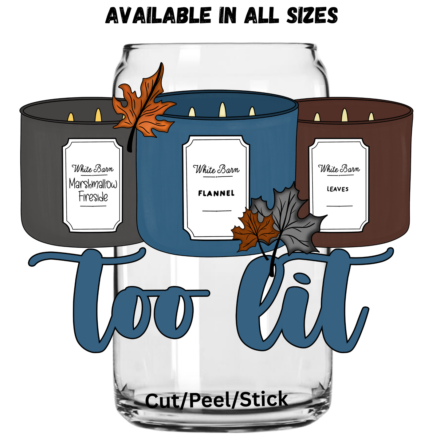 Too Lit UV DTF Decal (printed in width)