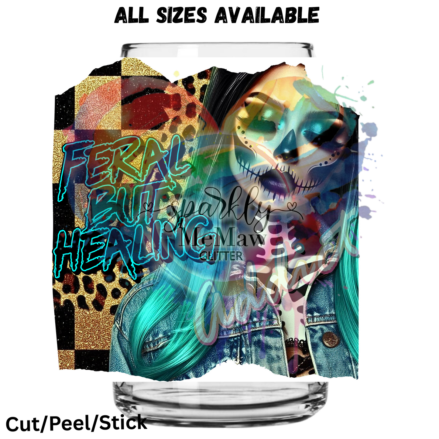 Feral but HealingUV DTF Decal