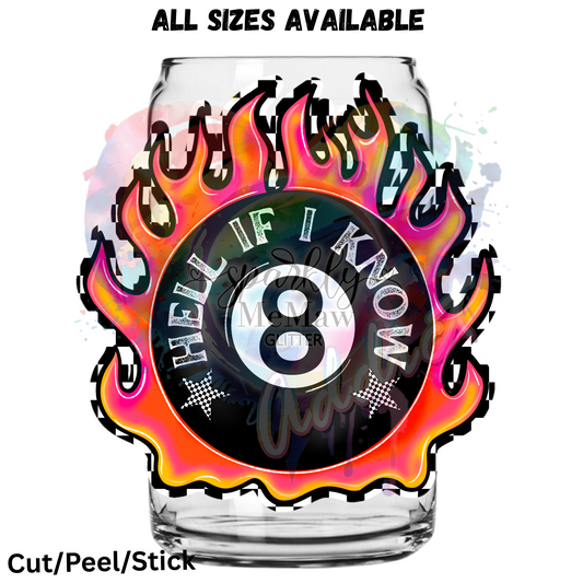Hell if I know UV DTF Decal