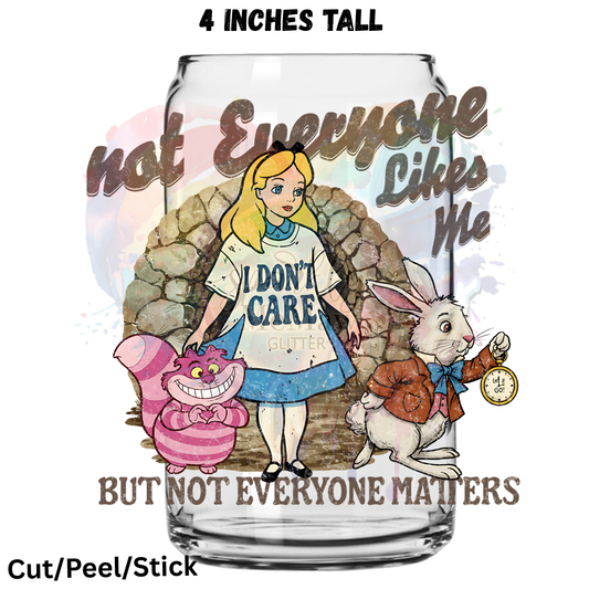 Not Everyone Likes me UV DTF Decal