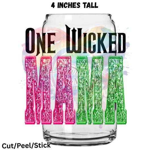 One Wicked Mama UV DTF Decal
