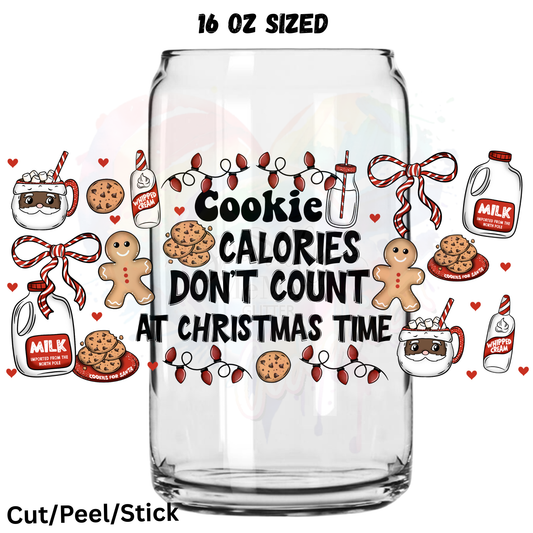 Cookie Calories Don't Count Version 1 UV  DTF 16 Oz wrap