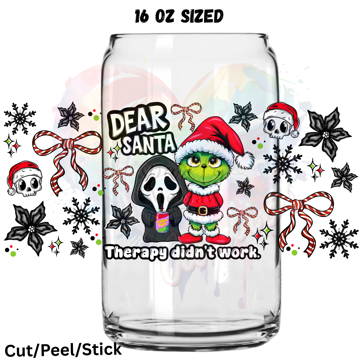 Therapy Didn't work  UV  DTF 16 Oz wrap