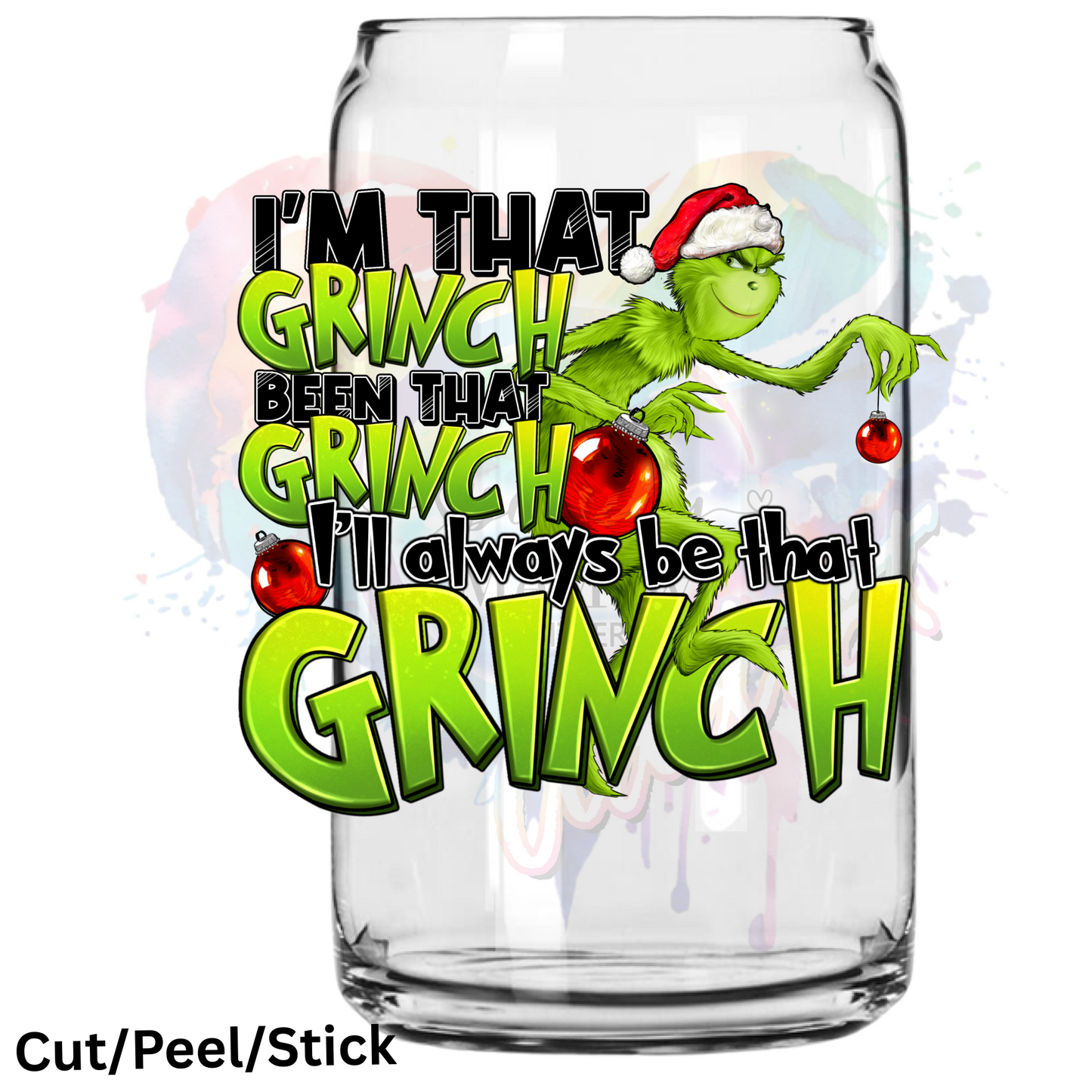 I'm That Grinch UV DTF Decal