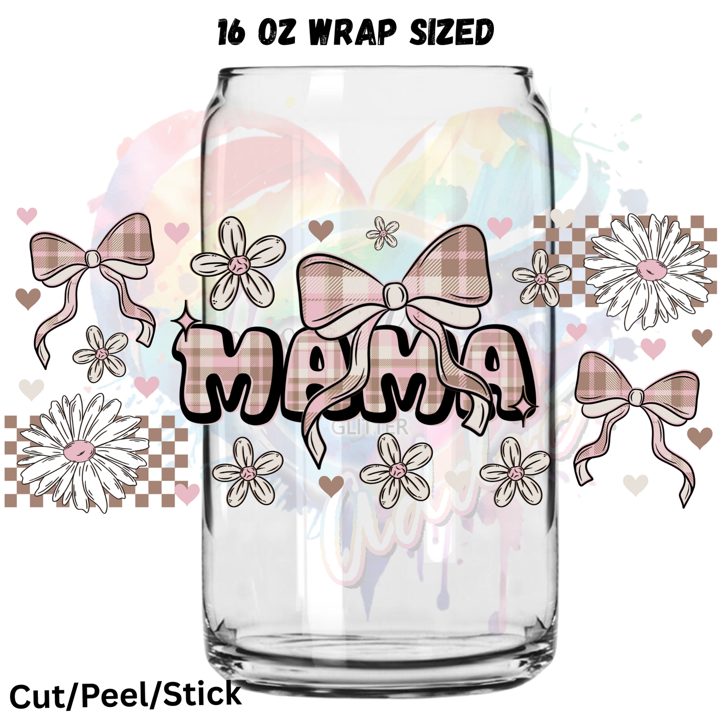 Mama 9 UV  DTF 16 Oz wrap