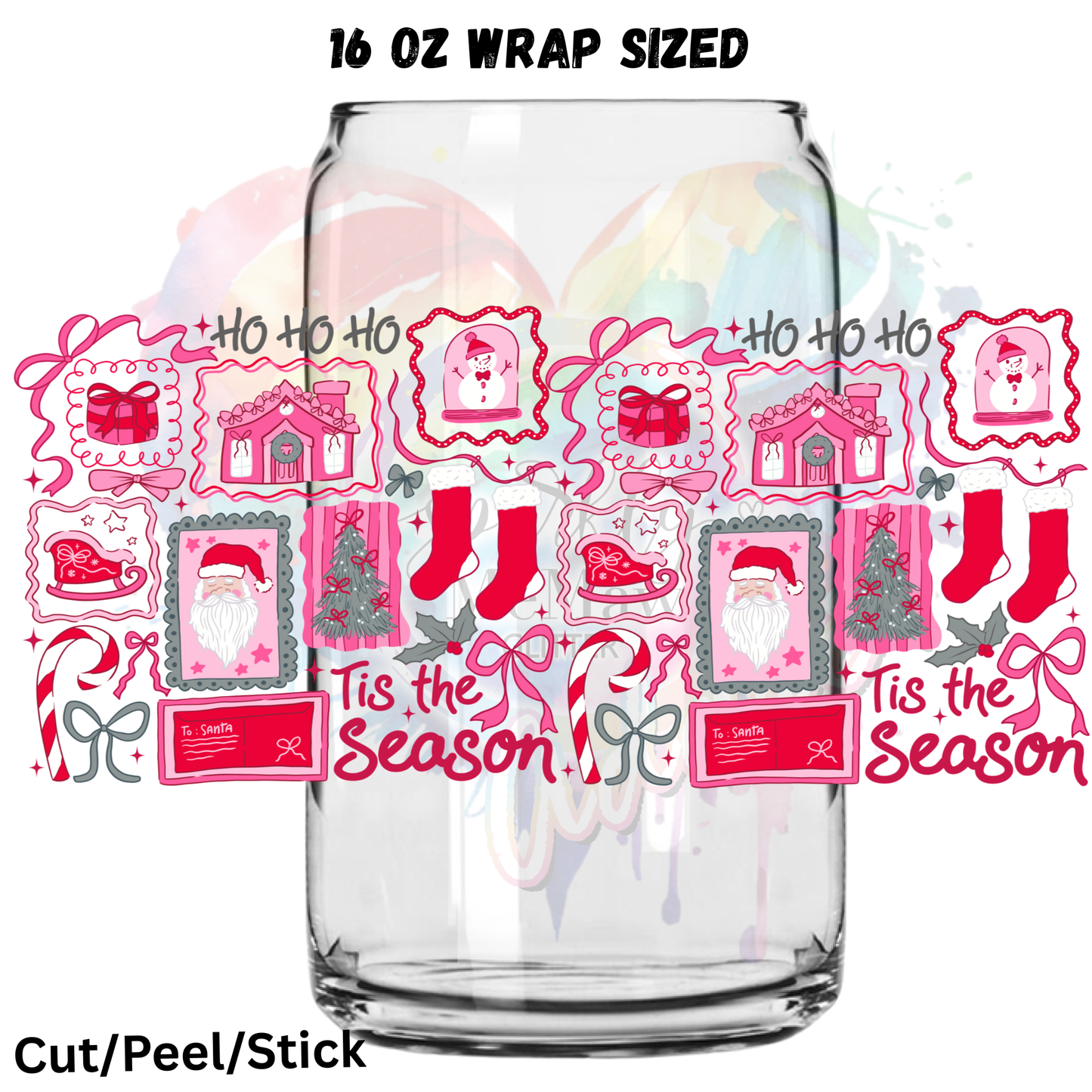 To Santa Tis the Season UV  DTF 16 Oz wrap