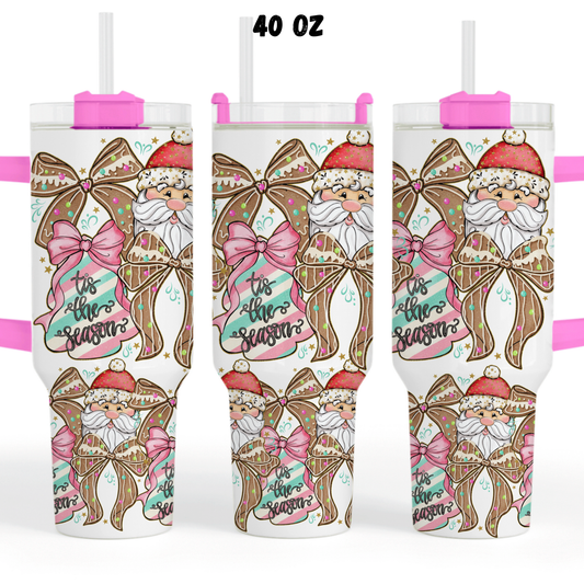 Tis The season Santa  UV  DTF 40 oz wrap
