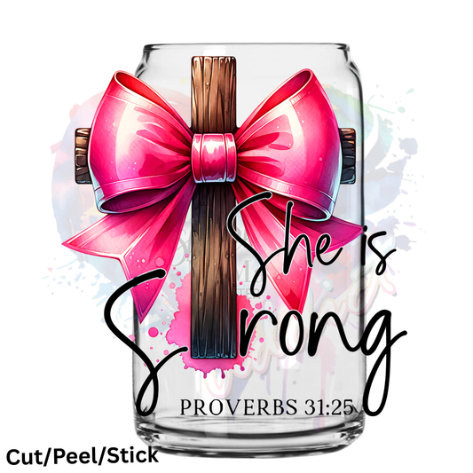 She is Strong Proverbs UV DTF Decal