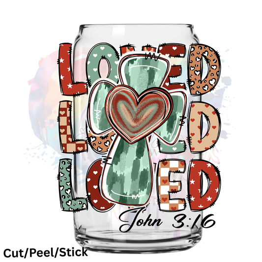 Loved Loved Loved UV DTF Decal