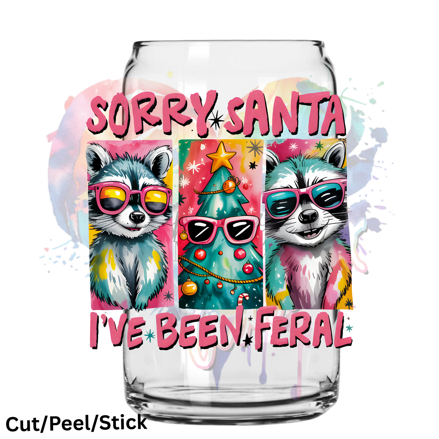 Sorry Santa I've been feral UV DTF Decal