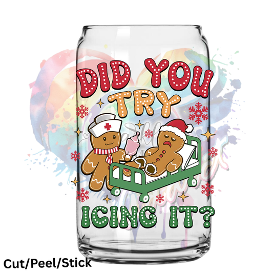 Did you try icing it UV DTF Decal