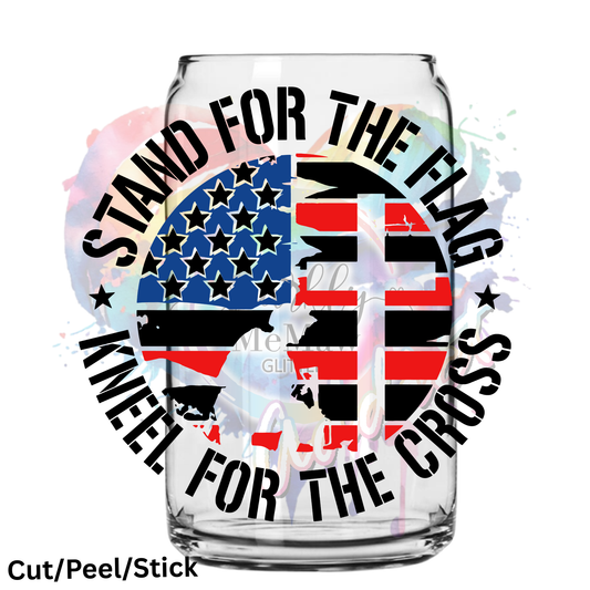 Stand for the Flag Kneel for the Cross UV DTF Decal