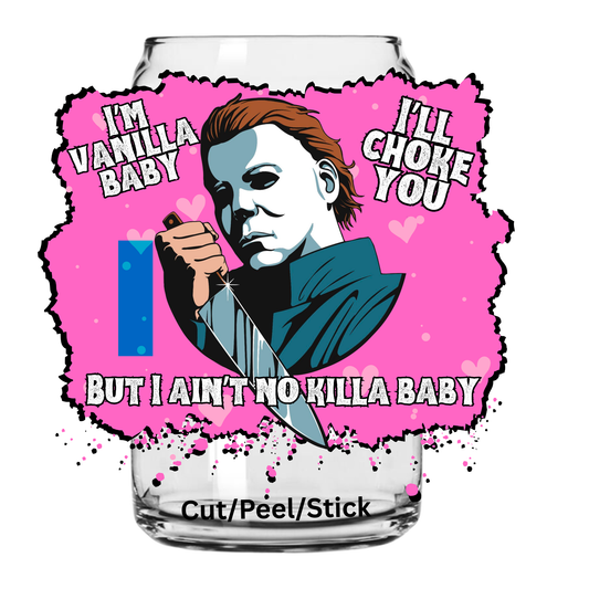 I'm Vanilla Baby UV DTF Transfer