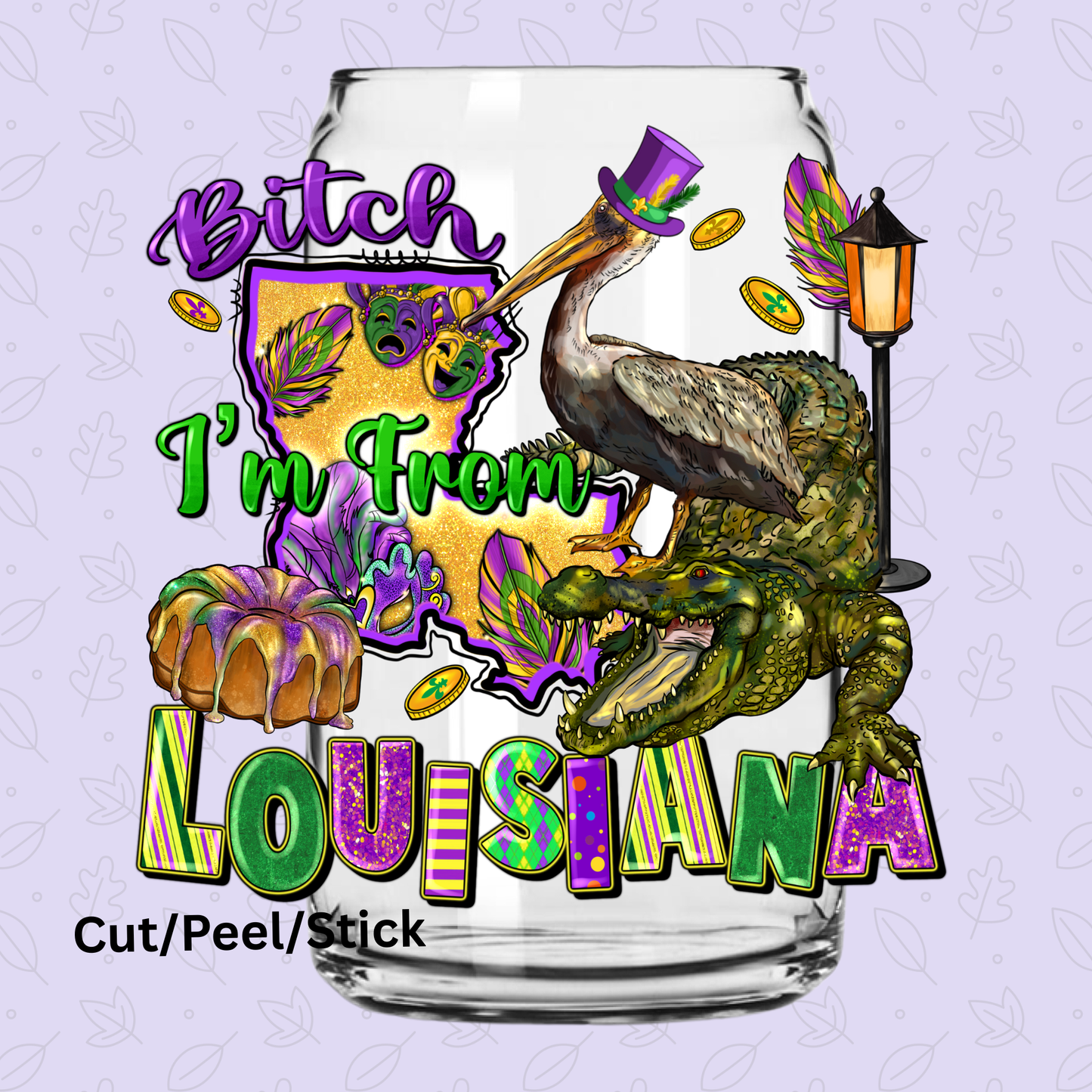 I'm from Louisiana UV DTF Decal