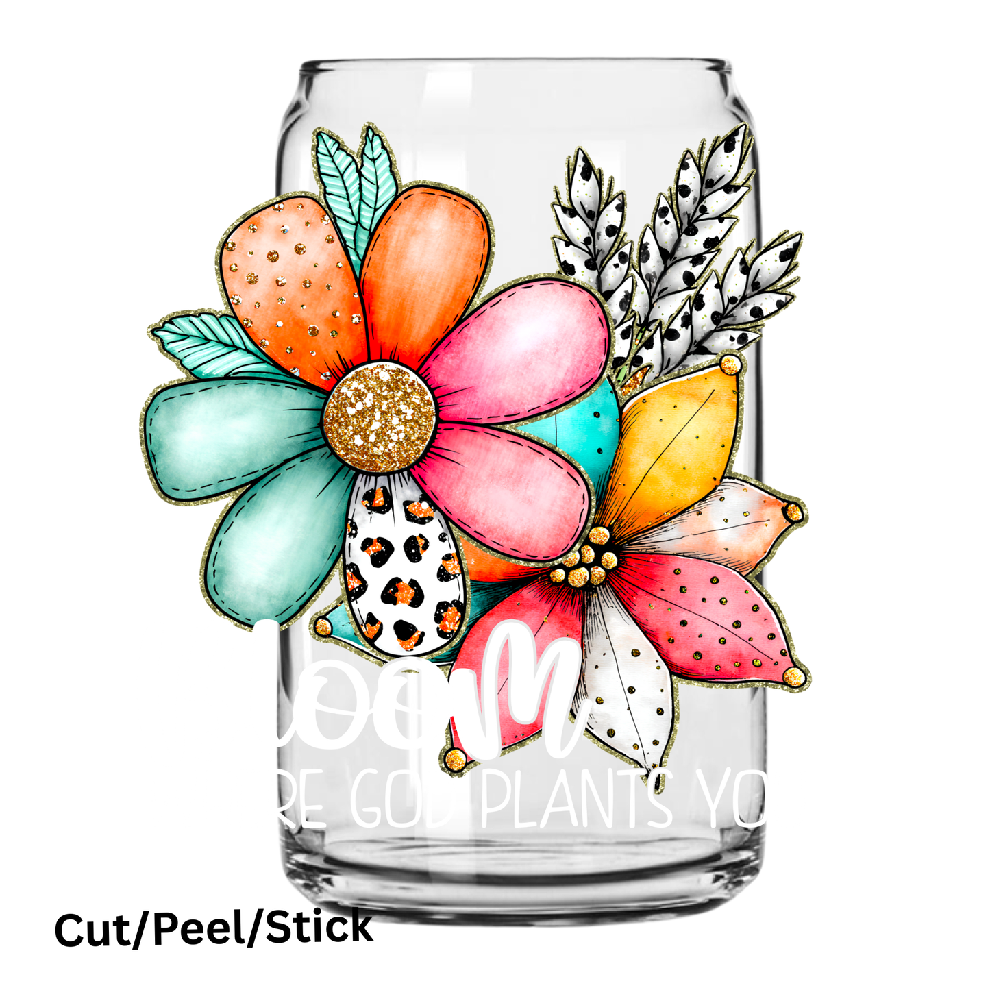 Bloom Where God plants you (White) UV DTF Decal