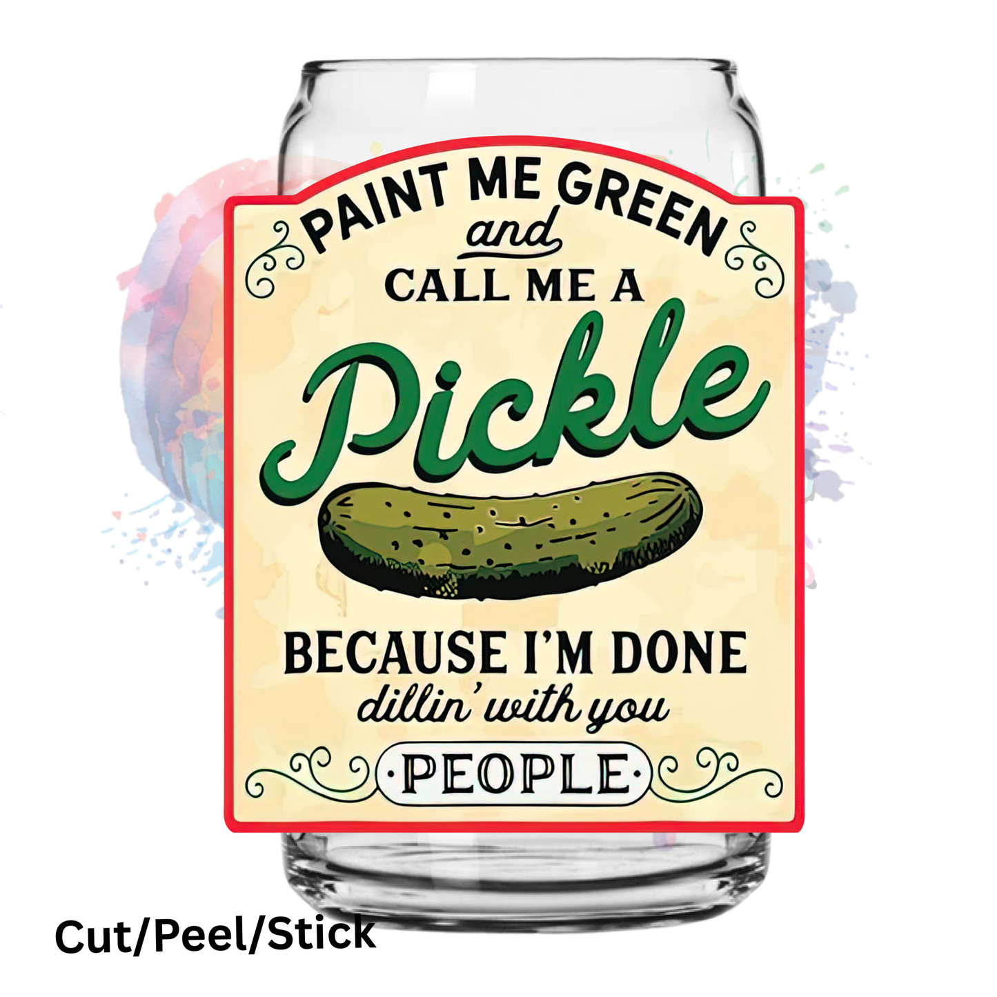 Paint me Green UV DTF Decal