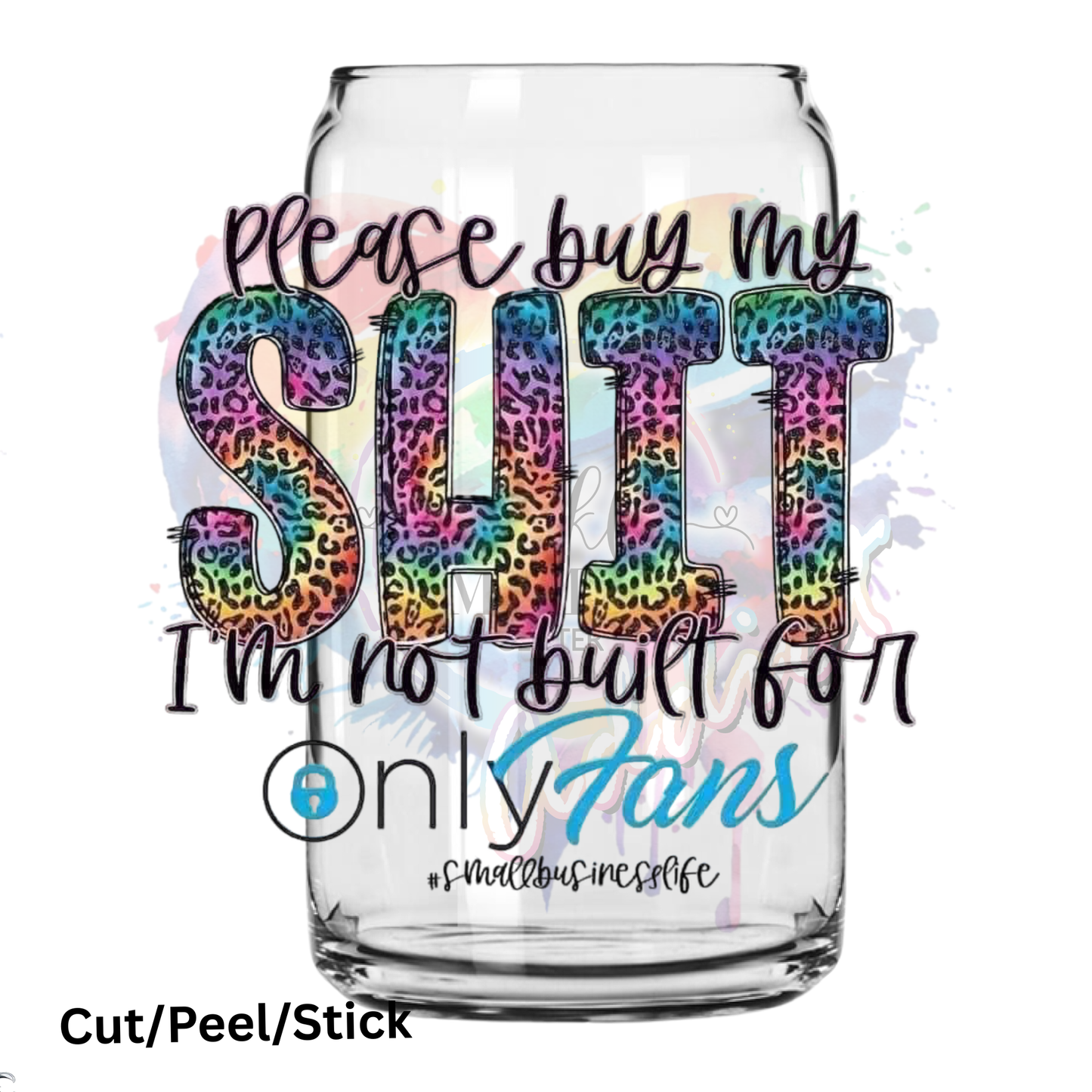 Not Built for OF UV DTF Decal