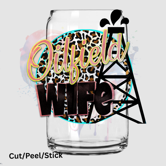 OilField Wife UV DTF Decal
