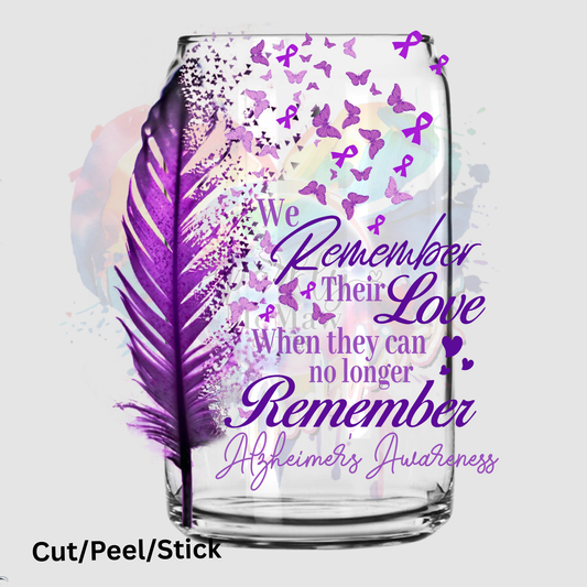 Remember UV DTF Decal