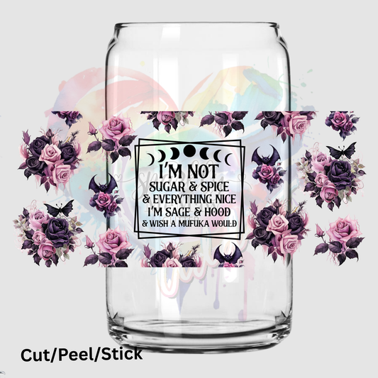 I'm not sugar and Spice 16 oz wrap