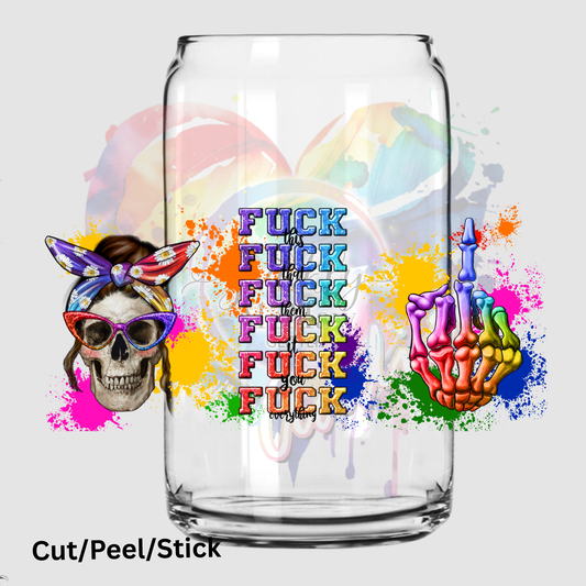 F this that them 16 oz UV DTF Wrap