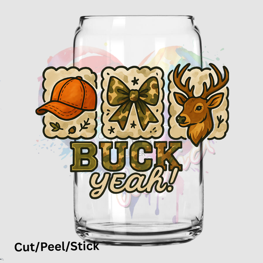 Buck Yeah UV DTF Decal (printed in width)