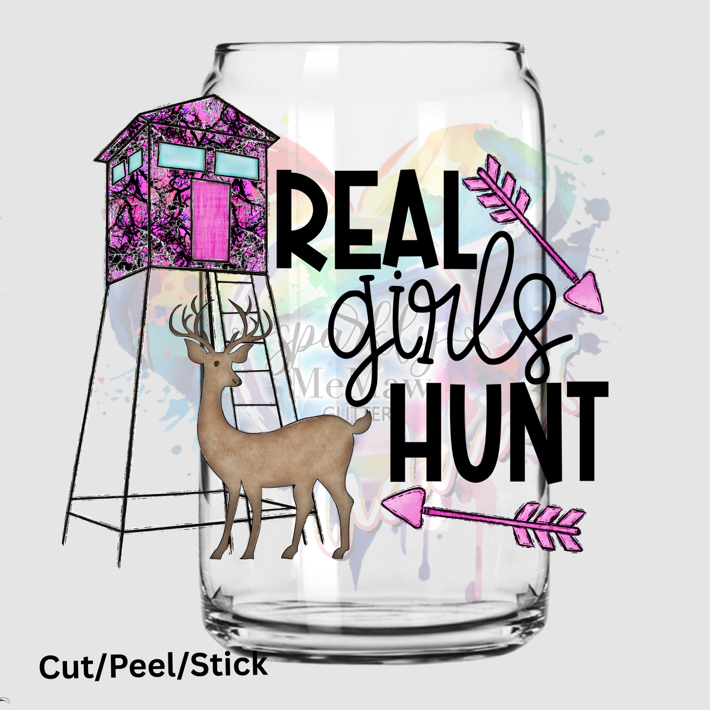 Real Girls Hunt UV DTF Decal (printed in width)