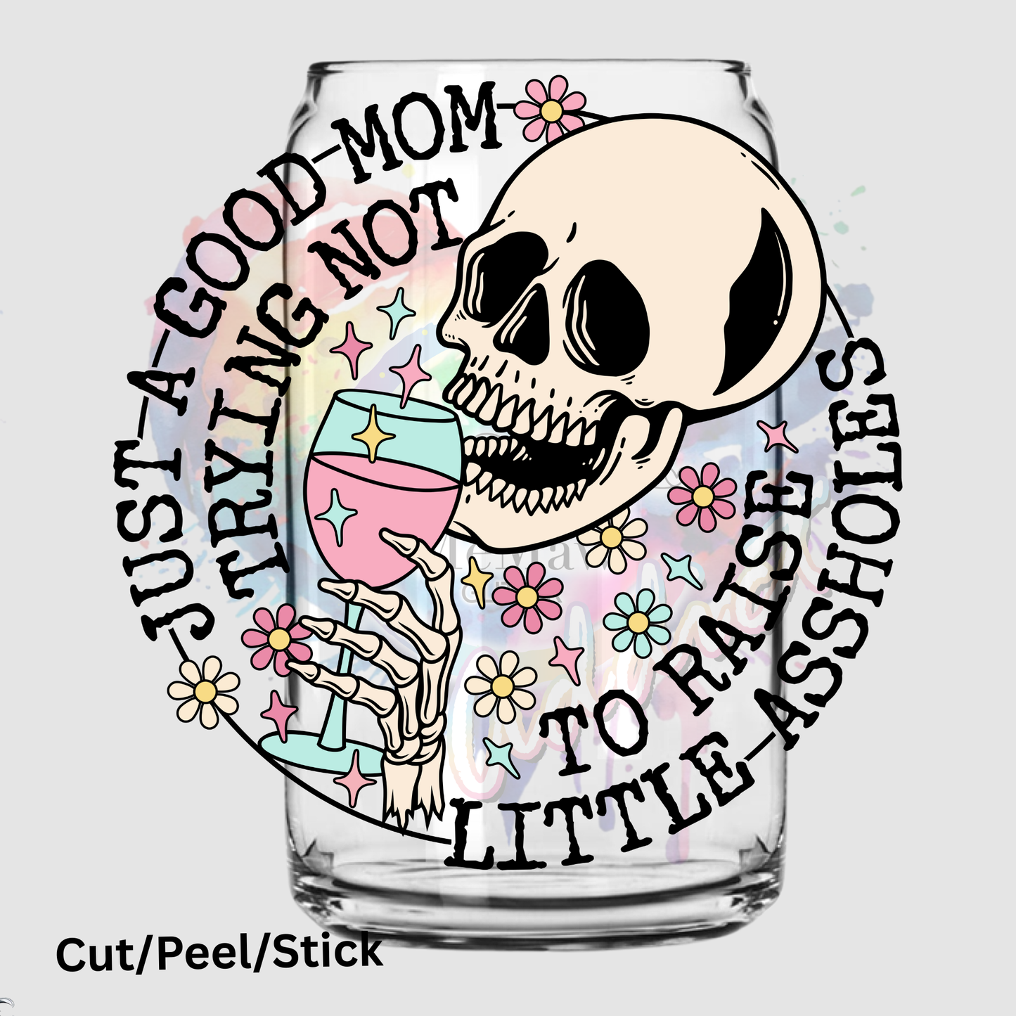 Trying not to raise assholes uv dtf decal (black writing)