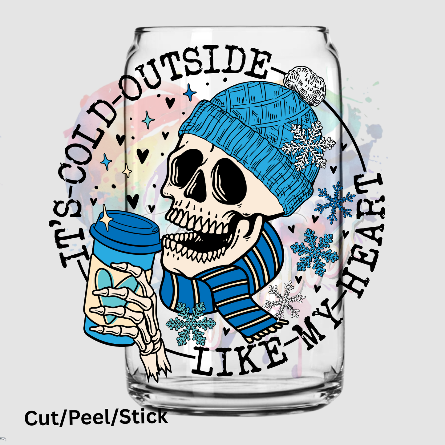 Cold Outside Like my Heart UV DTF Decal