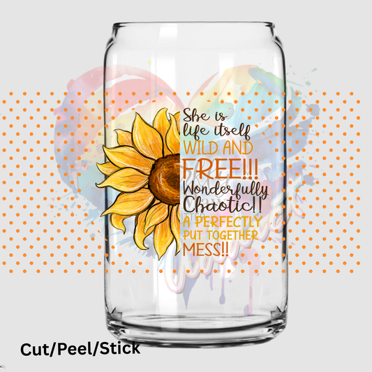 She is life itself 16 oz uv DTF Wrap