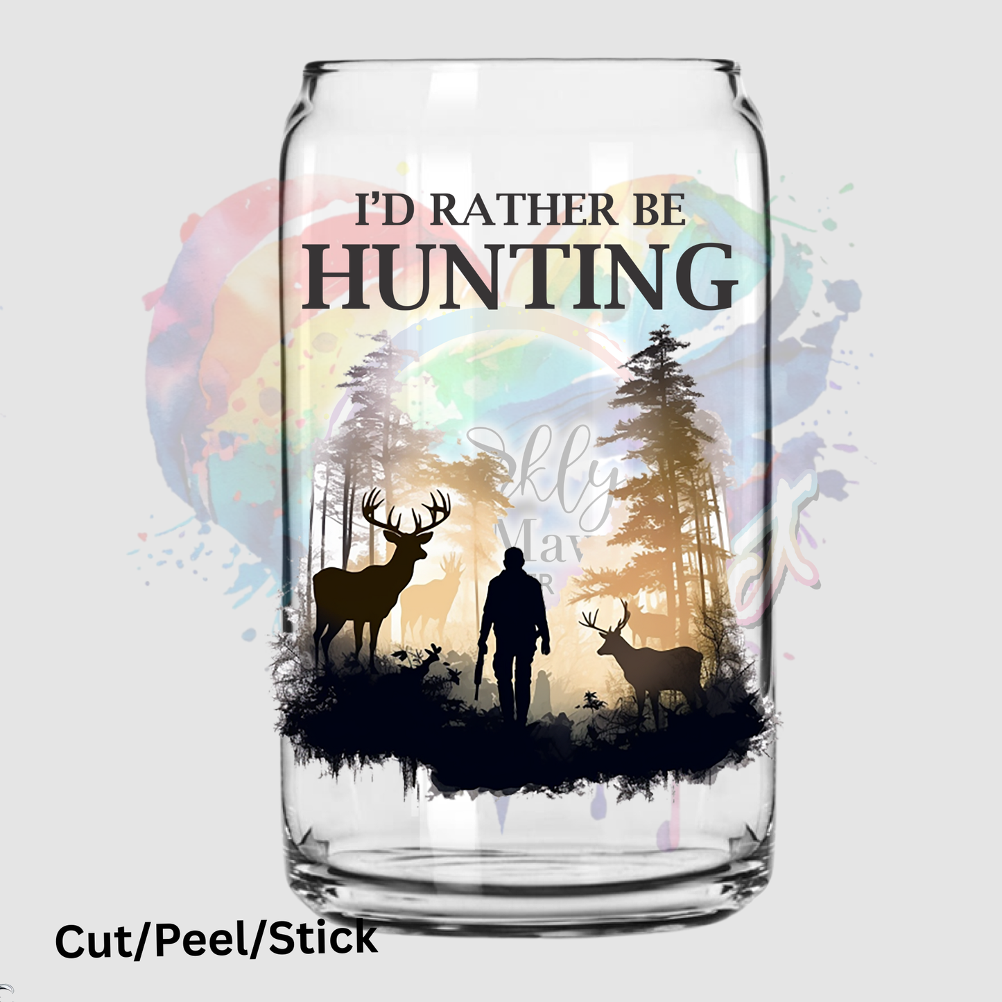 Rather Be hunting UV DTF Decal
