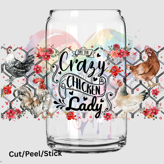 Crazy Chicken Lady 16 oz Wrap Sized