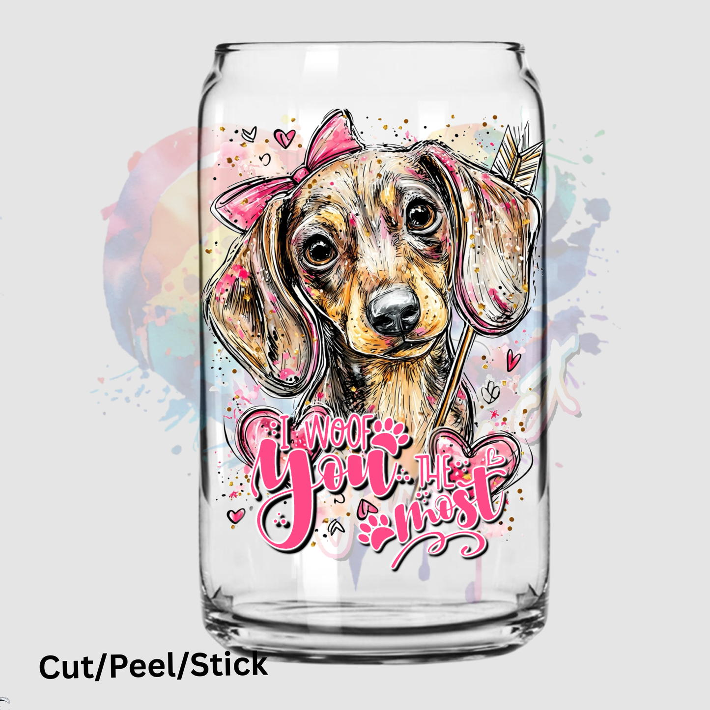 I Woof You Most Dachshund uV DTF Decal