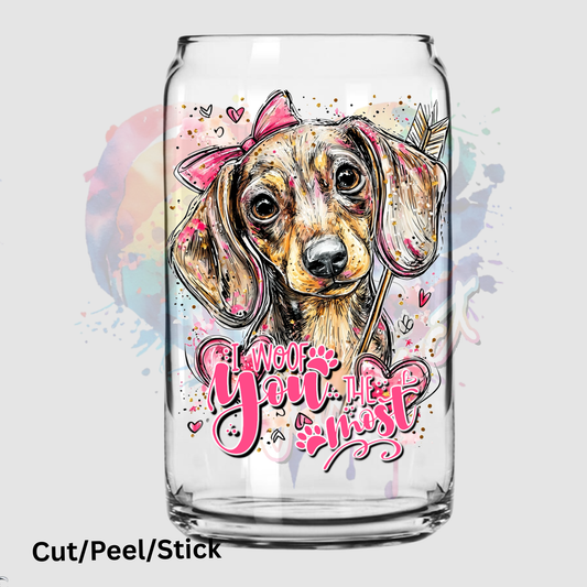 I Woof You Most Dachshund uV DTF Decal