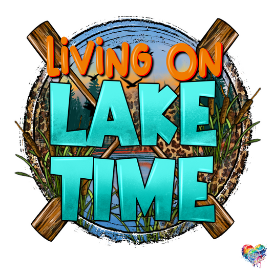 Living on Lake Time UV DTF Decal