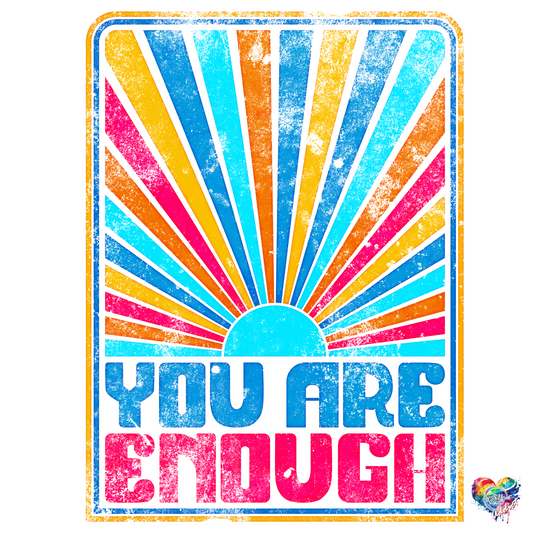 You are Enough "Grunge Retro" UV DTF Decal 4 x 3 inches